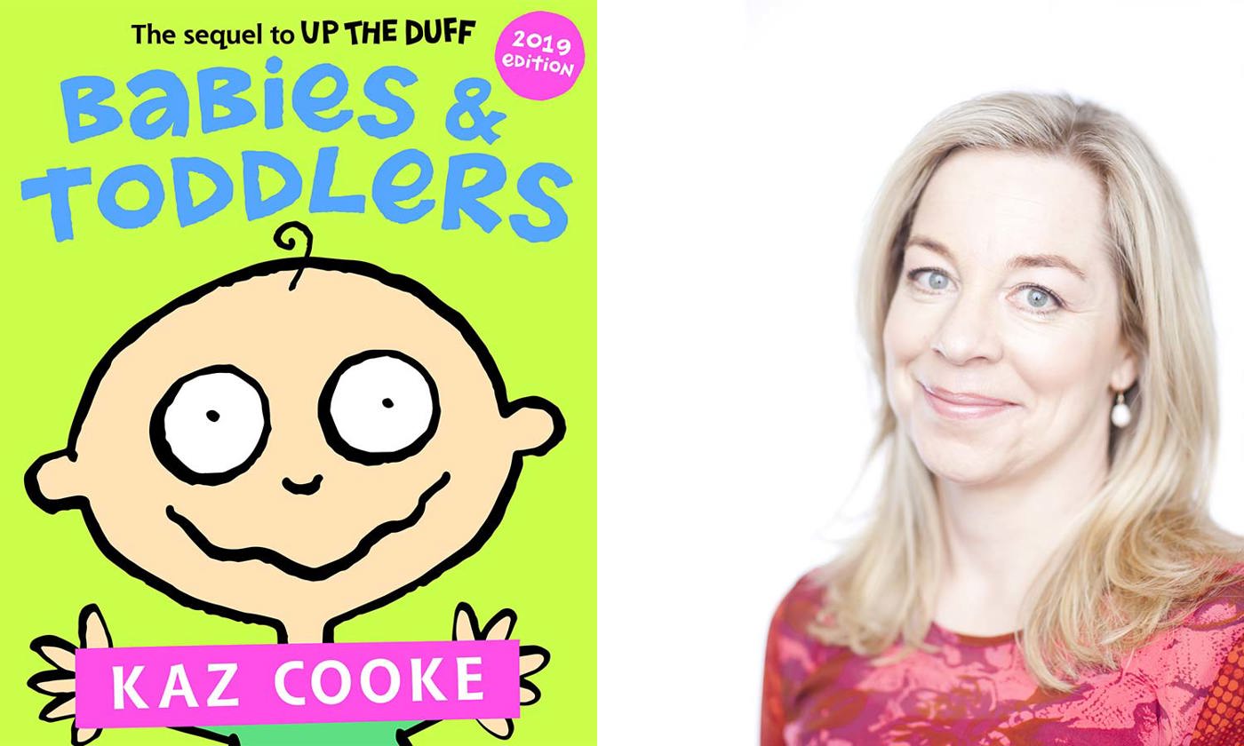 Babies and Toddlers by Kaz Cooke